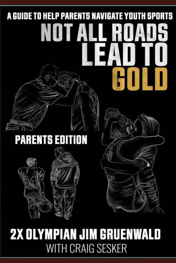 Not All Roads Lead to Gold: Parent Edition